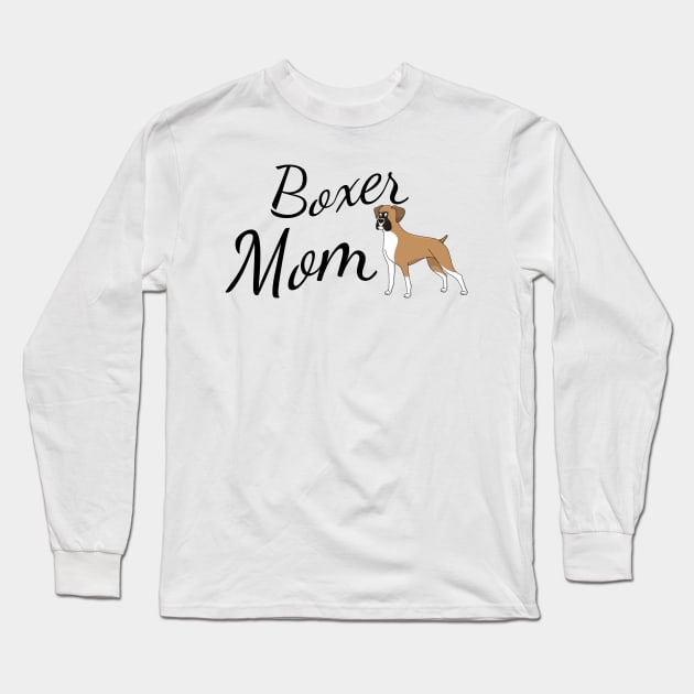 Boxer Dog Mom Long Sleeve T-Shirt by tribbledesign